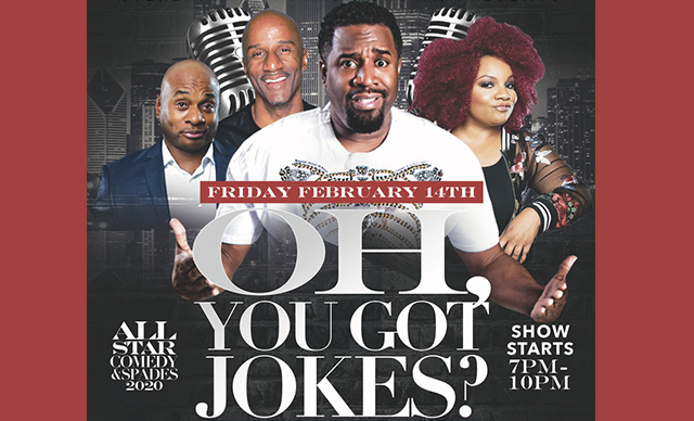 Oh, You Got Jokes Comedy Show at CIBC Theatre