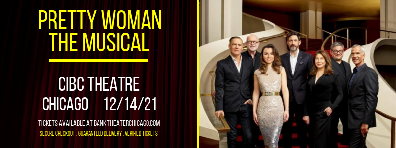 Pretty Woman - The Musical at CIBC Theatre