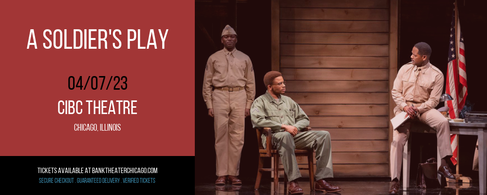 A Soldier's Play at CIBC Theatre tickets A Soldier's Play at CIBC Theatre