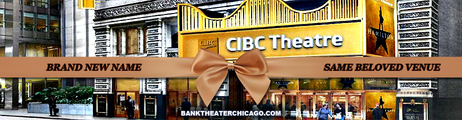 PrivateBank Renamed To CIBC Theatre
