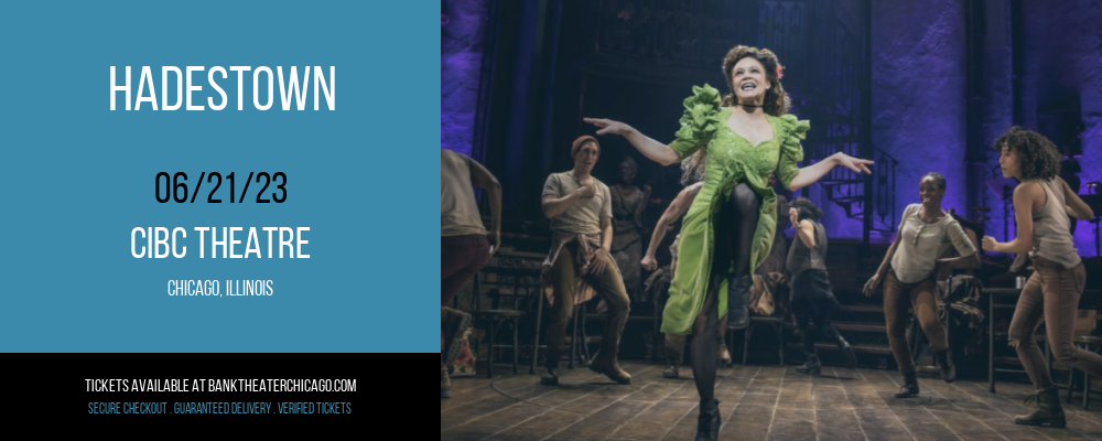 Hadestown at CIBC Theatre tickets Hadestown at CIBC Theatre