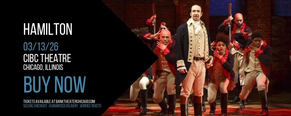 Hamilton at CIBC Theatre